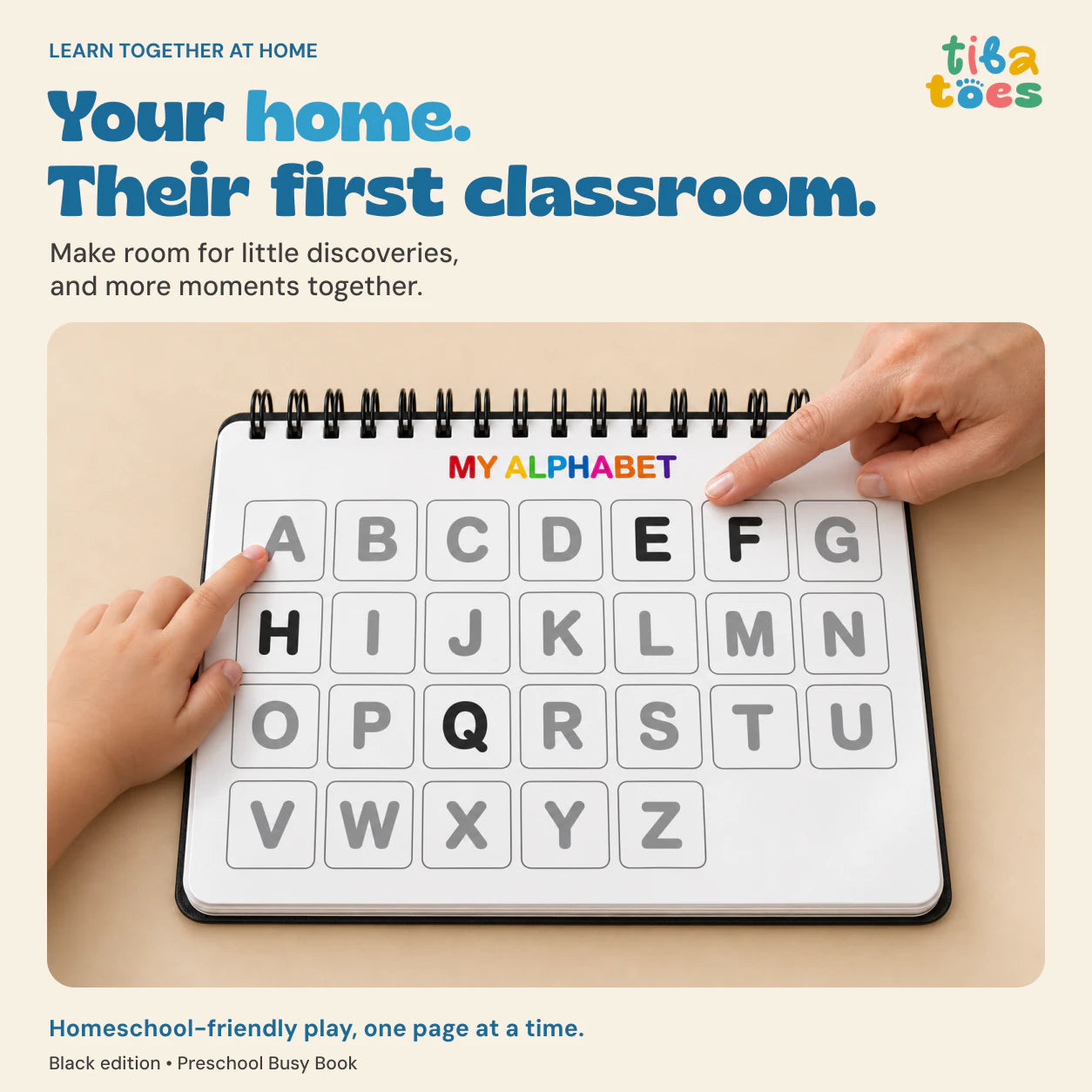Black Preschool Busy Book: adult and child explore the alphabet together. Your home. Their first classroom.