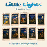 Little Lights collection with all ten original bedtime story cover artworks. Little stories. Lovely goodnights.