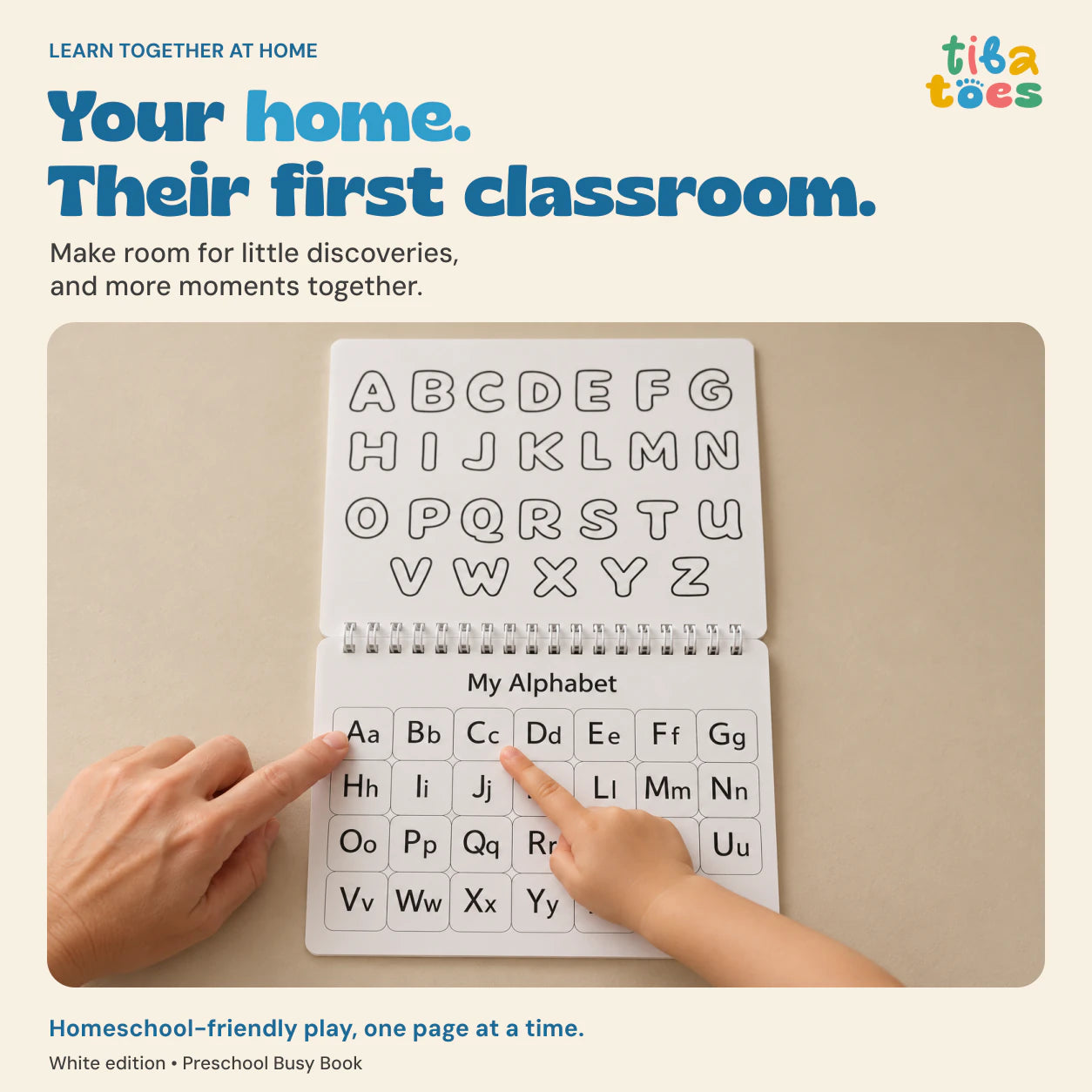 White Preschool Busy Book: adult and child explore the alphabet together. Your home. Their first classroom.