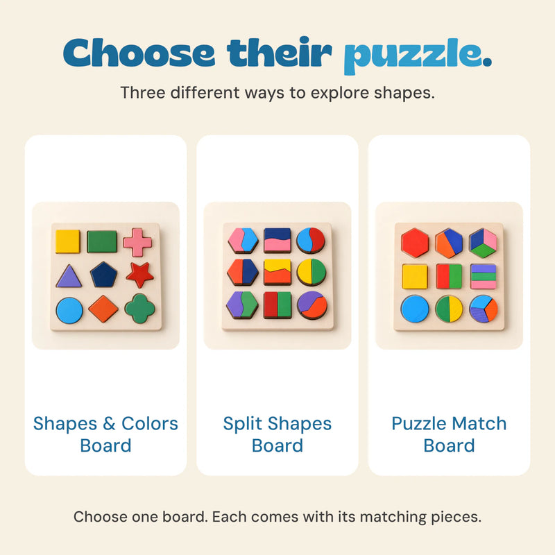 Three different ways to explore shapes. Choose one board. Each comes with its matching pieces.