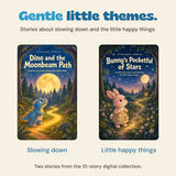 Original Dino and Bunny story covers highlighting slowing down and remembering little happy things.